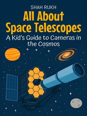 cover image of All About Space Telescopes